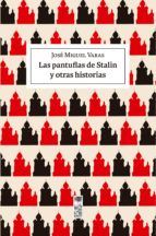 Portada de Las Pantuflas de Stalin y otras historias (Ebook)