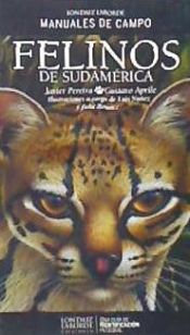 Portada de FELINOS DE SUDAMERICA