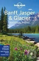 Portada de Lonely Planet Banff, Jasper and Glacier National Parks 6