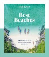 Portada de Lonely Planet Best Beaches: 100 of the World's Most Incredible Beaches 1