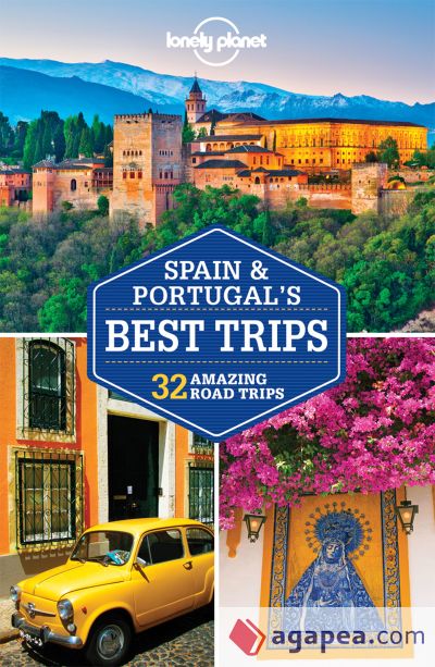 Lonely Planet Spain & Portugal's Best Trips