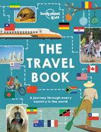 Portada de The Lonely Planet Kids Travel Book: Mind-Blowing Stuff on Every Country in the World