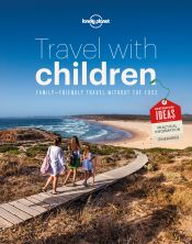 Portada de Travel with Children: The Essential Guide for Travelling Families