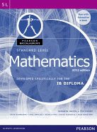 Portada de Standard Level Mathematics: Developed Specifically for the IB Diploma