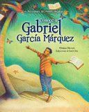 Portada de Conoce a Gabriel Garcia Marquez / My Name Is Gabito: The Life of Gabriel Garcia Marquez (Spanish Edition)