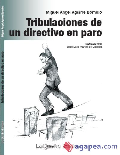 Tribulaciones de un directivo en paro