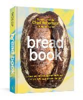 Portada de Bread Book: Ideas and Innovations from the Future of Grain, Flour, and Fermentation [A Cookbook]