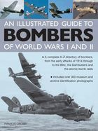 Portada de An Illustrated Guide to Bombers of World War I and II: A Complete A-Z Directory of Bombers, from the Early Attacks of 1914 Through to the Blitz, the