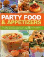 PARTY FOOD & APPETIZERS: HOW TO PLAN THE PERFECT CELEBRATION WITH OVER ...