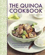Portada de The Quinoa Cookbook: 50 Fabulous Recipes Making the Most of This Adaptable and Nutritious Wonder Grain
