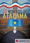 LOS 33 MINEROS DE ATACAMA