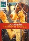 LOS ANIMALES TAMBIEN LLORAN