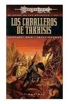 LOS CABALLEROS DE TAKHISIS (EL OCASO DE LOS DRAGONES 01) DRAGONLANCE