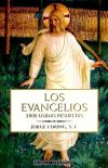 LOS EVANGELIOS. 2.000 DUDAS...