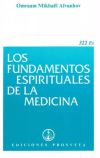 LOS FUNDAMENTOS ESPIRITUALES DE LA MEDICINA