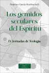 LOS GEMIDO SECULARES DEL ESPIRITU