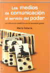 LOS MEDIOS DE COMUNICACIÓN AL SERVICIO DEL PODER