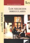 LOS NEGOCIOS IRREGULARES