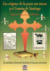 Los Orígenes De La Pesca Con Mosca Y El Camino De Santiago