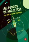 LOS PERROS DE ANDALUCIA