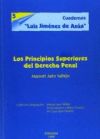 LOS PRINCIPIOS SUPERIORES DEL DERECHO PENAL (Cuadernos Luis Jiménez de Asúa, nº 5).