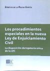 LOS PROCEDIMIENTOS ESPECIALES EN LA NUEVA LEY DE ENJUICIAMIENTO CIVIL.