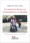 LOS PROCESOS DE PAZ EN CENTROAMERICA Y COLOMBIA