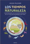 LOS TIEMPOS DE LA NATURALEZA: Comprender los acontecimientos de la vida en el mundo natural