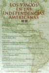 LOS VASCOS EN LAS INDEPENDENCIAS AMERICANAS