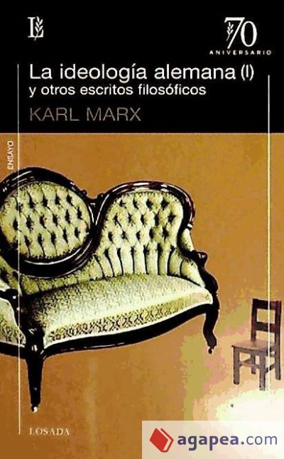 IDEOLOGIA ALEMANA I,LA IDEOLOGIA ALEMANA I,LA