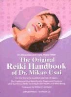 Portada de The Original Reiki Handbook of Dr. Mikao Usui: The Traditional Usui Reiki Ryoho Treatment Positions and Numerous Reiki Techniques for Health and Well