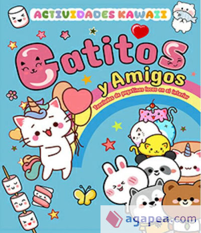 Gatitos y amigos , actividades Kawaii