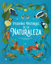 Portada de Pequeñas Historias De La Naturaleza