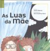 LUAS DA MAE, AS.(INFANTIL)