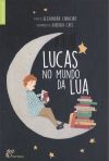 LUCAS NO MUNDO DA LUA.(INFANTIL-JUVENIL)