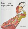 LUCAS TIENE SUPERPODERES