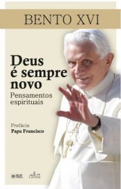 Portada de DEUS E SEMPRE NOVO - PENSAMENTOS ESPIRITUAIS