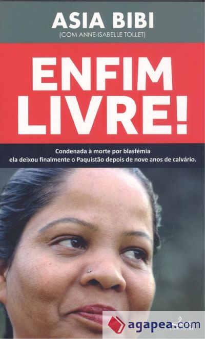 ENFIM, LIVRE! ASIA BIBI