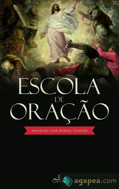 ESCOLA DE ORA€ÃO.(RELIGIAO)