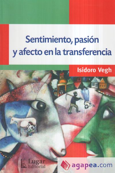 SENTIMIENTO PASION Y AFECTO EN LA TRANSFERENCIA