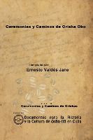 Portada de Ceremonias y Caminos de Orisha Oko