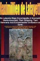 Portada de De Lafayette Mega Encyclopedia of Anunnaki, Ulema-Anunnaki, Their Offspring, Their Remnants And Extraterrestrial Civilization on Earth