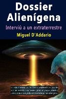 Portada de Dossier Alienígena - Interviú a un extraterrestre