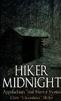 Portada de Hiker Midnight: Appalachian Trail Horror Stories