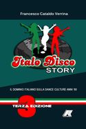 Portada de ITALO DISCO STORY - Terza Edizione