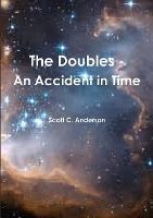Portada de The Doubles - An Accident in Time