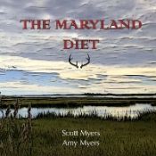 Portada de The Maryland Diet: A Kitchen Guide for Hunters and Fishers of the Eastern Shore