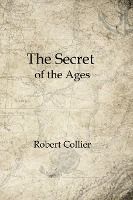 Portada de The Secret of the Ages: Complete Seven Volumes