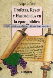 Portada de PROFETAS REYES HACENDADOS EN LA EPOCA BIBLICA