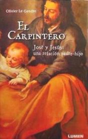 Portada de CARPINTERO JOSE Y JESUS: UNA RELACION PADRE-HIJO